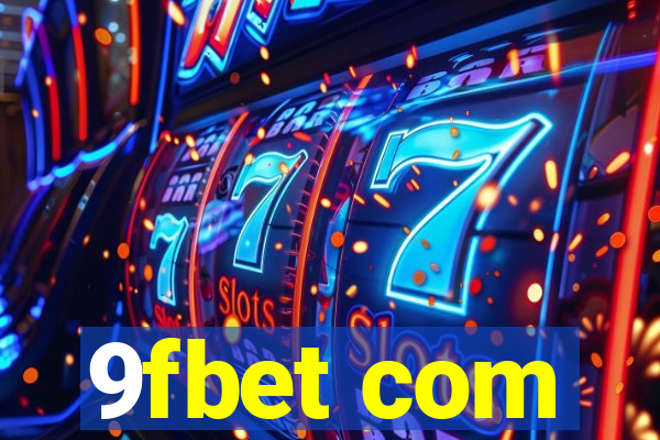 9fbet com